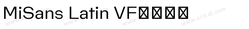 MiSans Latin VF字体转换 MiSans Latin VF字体转换
